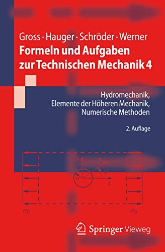 Beispielbild fr Formeln und Aufgaben zur Technischen Mechanik 4: Hydromechanik, Elemente der hheren Mechanik, Numerische Methoden (Springer-Lehrbuch) zum Verkauf von medimops