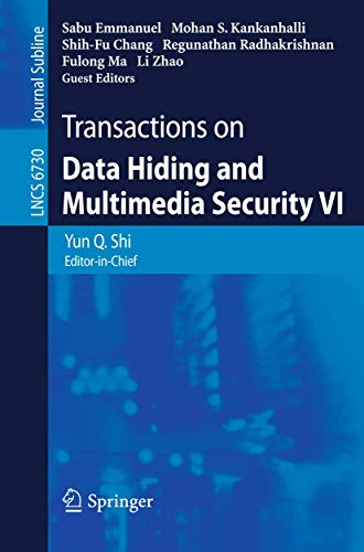 Beispielbild fr Transactions on Data Hiding and Multimedia Security VI. Transactions on Data Hiding and Multimedia Security zum Verkauf von Blackwell's