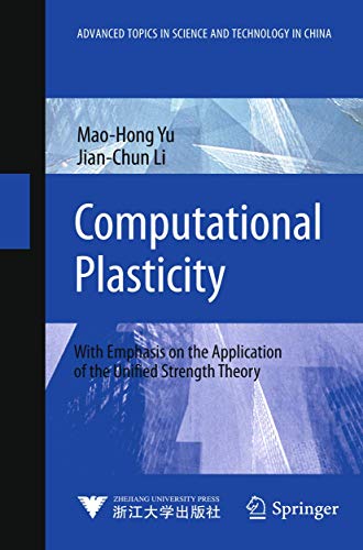Beispielbild fr Computational Plasticity : With Emphasis on the Application of the Unified Strength Theory zum Verkauf von Buchpark