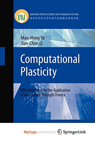 9783642245916: Computational Plasticity: With Emphasis on the Application of the Unified Strength Theory