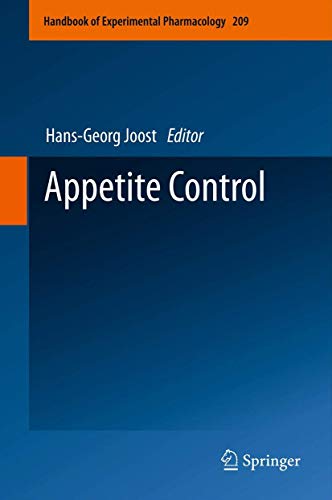 9783642247156: Appetite Control: 209 (Handbook of Experimental Pharmacology)