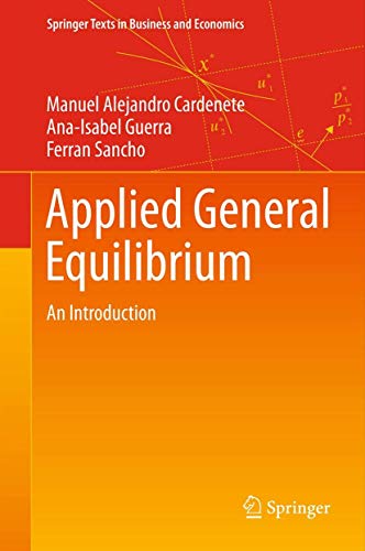 Beispielbild fr Applied General Equilibrium: An Introduction (Springer Texts in Business and Economics) zum Verkauf von Mispah books