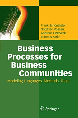 Imagen de archivo de Business Processes for Business Communities: Modeling Languages, Methods, Tools a la venta por Chiron Media