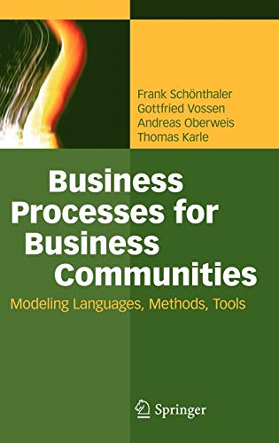 Stock image for Business Processes for Business Communities: Modeling Languages, Methods, Tools for sale by Norbert Kretschmann