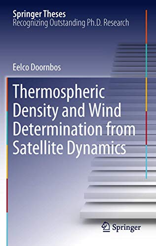 Beispielbild fr Thermospheric Density and Wind Determination from Satellite Dynamics zum Verkauf von Blackwell's