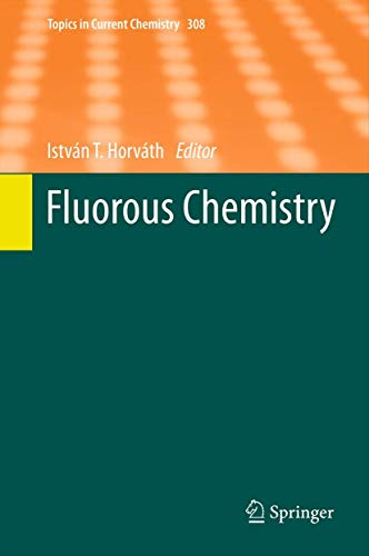 9783642252334: Fluorous Chemistry: 308