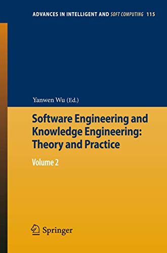 Stock image for Software Engineering and Knowledge Engineering: Theory and Practice: Volume 2 (Advances in Intelligent and Soft Computing, 115) for sale by Ria Christie Collections