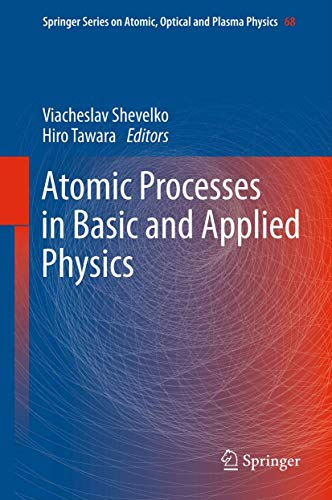 Stock image for Atomic Processes in Basic and Applied Physics for sale by Books Puddle