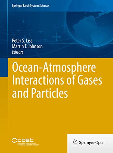 9783642256424: Ocean-Atmosphere Interactions of Gases and Particles (Springer Earth System Sciences)