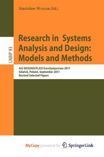 9783642256776: Research in Systems Analysis and Design: Models and Methods : 4th SIGSAND/PLAIS EuroSymposium 2011, Gdańsk, Poland, September 29, 2011, Revised Selected Papers