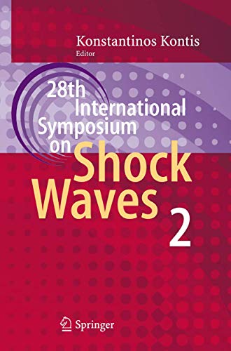 Stock image for 28th International Symposium on Shock Waves : Vol 2 for sale by Ria Christie Collections