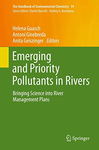 9783642257216: Emerging and Priority Pollutants in Rivers: Bringing Science into River Management Plans: 19