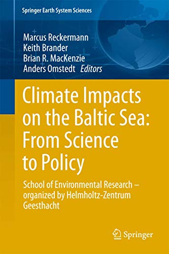 Climate Impacts on the Baltic Sea: From Science to Policy School of Environmental Research - Orga...