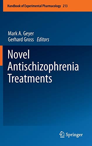 Beispielbild fr Novel Antischizophrenia Treatments (Handbook of Experimental Pharmacology, 213) zum Verkauf von BooksRun
