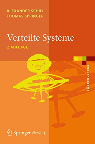 Imagen de archivo de Verteilte Systeme: Grundlagen und Basistechnologien (eXamen.press) (German Edition) a la venta por Chiron Media