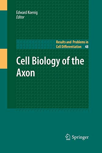 9783642260308: Cell Biology of the Axon: 48 (Results and Problems in Cell Differentiation)