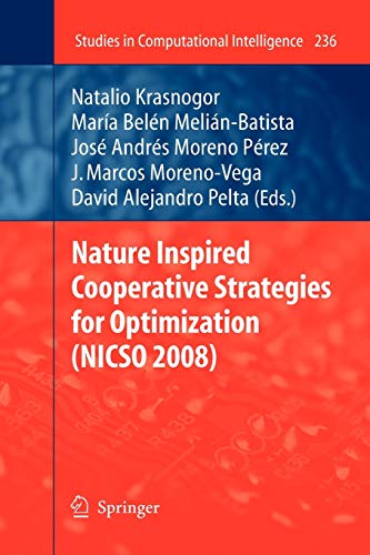 9783642260346: Nature Inspired Cooperative Strategies for Optimization (NICSO 2008): 236 (Studies in Computational Intelligence)