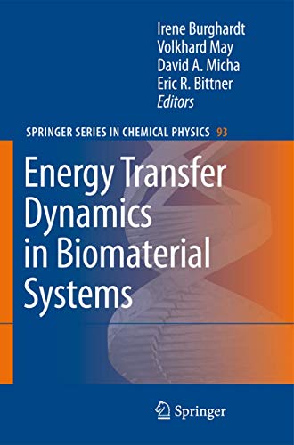 Stock image for Energy Transfer Dynamics in Biomaterial Systems. for sale by Antiquariat im Hufelandhaus GmbH  vormals Lange & Springer