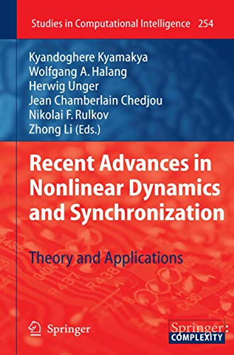 9783642260575: Recent Advances in Nonlinear Dynamics and Synchronization: Theory and Applications: 254 (Studies in Computational Intelligence)