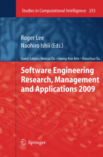 Stock image for Software Engineering Research, Management and Applications 2009 (Studies in Computational Intelligence, 253) for sale by Lucky's Textbooks