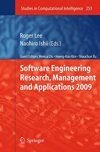 9783642261107: Software Engineering Research, Management and Applications 2009: 253 (Studies in Computational Intelligence, 253)