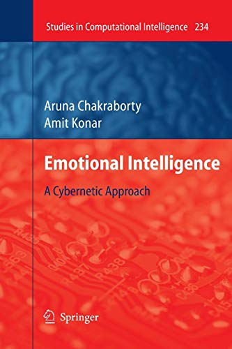 Imagen de archivo de Emotional Intelligence: A Cybernetic Approach (Studies in Computational Intelligence, 234) a la venta por Lucky's Textbooks