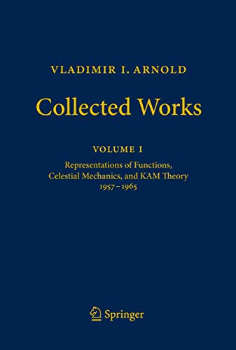 Imagen de archivo de Vladimir I. Arnold - Collected Works: Representations of Functions, Celestial Mechanics, and Kam Theory 1957-1965 a la venta por Revaluation Books