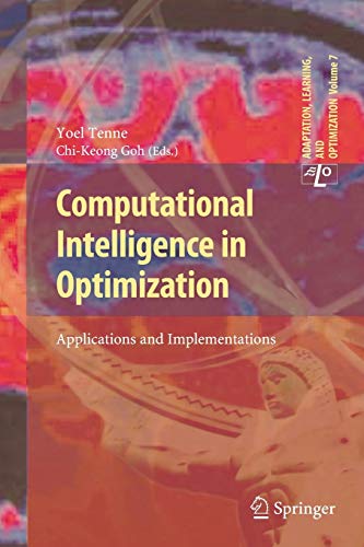9783642263613: Computational Intelligence in Optimization: Applications and Implementations: 7 (Adaptation, Learning, and Optimization)