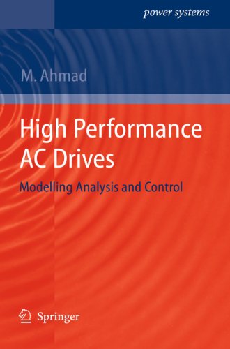 9783642263835: High Performance AC Drives: Modelling Analysis and Control (Power Systems)