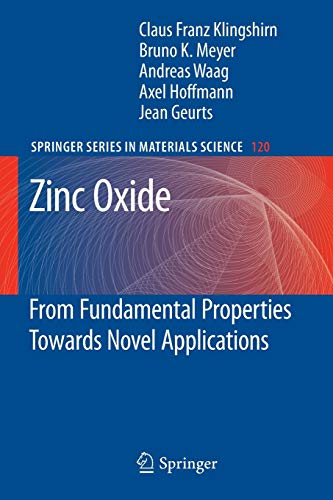 9783642264047: Zinc Oxide: From Fundamental Properties Towards Novel Applications: 120