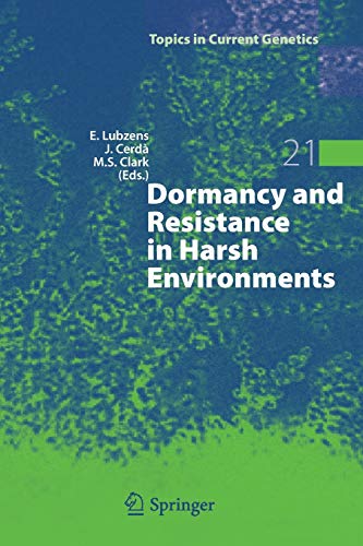 9783642264313: Dormancy and Resistance in Harsh Environments: 21 (Topics in Current Genetics, 21)