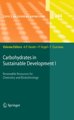 9783642265105: Carbohydrates in Sustainable Development I: Renewable Resources for Chemistry and Biotechnology: 294 (Topics in Current Chemistry)