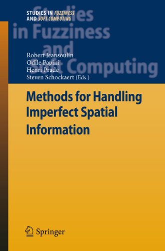 9783642265341: Methods for Handling Imperfect Spatial Information: 256