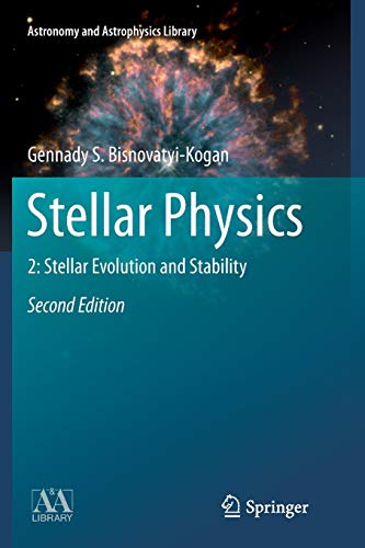 Imagen de archivo de Stellar Physics: 2: Stellar Evolution and Stability a la venta por Revaluation Books