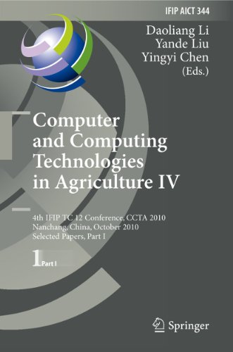 9783642267130: Computer and Computing Technologies in Agriculture IV: 4th IFIP TC 12 Conference, CCTA 2010, Nanchang, China, October 22-25, 2010, Selected Papers, Part I