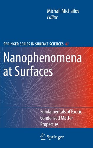 9783642267239: Nanophenomena at Surfaces: Fundamentals of Exotic Condensed Matter Properties: 47 (Springer Series in Surface Sciences)