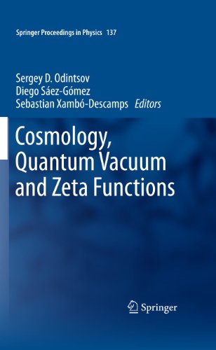 9783642268434: Cosmology, Quantum Vacuum and Zeta Functions: In Honor of Emilio Elizalde: 137 (Springer Proceedings in Physics)