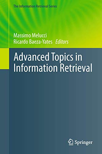 9783642268632: Advanced Topics in Information Retrieval: 33 (The Information Retrieval Series)