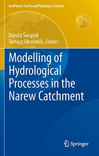 9783642269585: Modelling of Hydrological Processes in the Narew Catchment (GeoPlanet: Earth and Planetary Sciences)