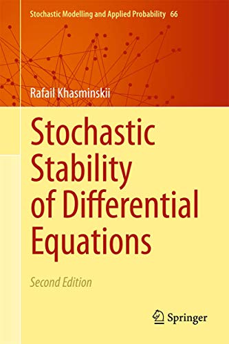 Beispielbild fr Stochastic Stability of Differential Equations (Stochastic Modelling and Applied Probability, 66) zum Verkauf von GF Books, Inc.