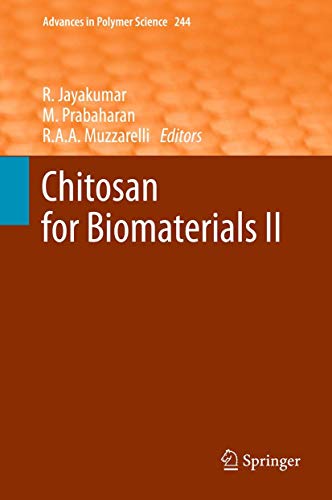 9783642270567: Chitosan for Biomaterials II: 244 (Advances in Polymer Science, 244)