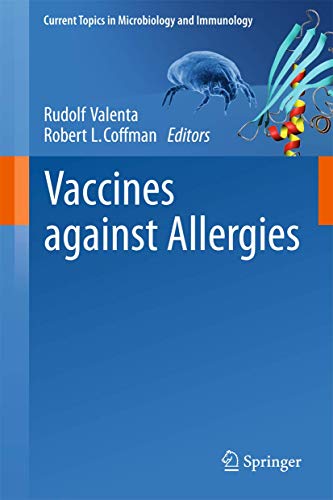Imagen de archivo de Vaccines against Allergies (Current Topics in Microbiology and Immunology, 352) a la venta por Book Deals