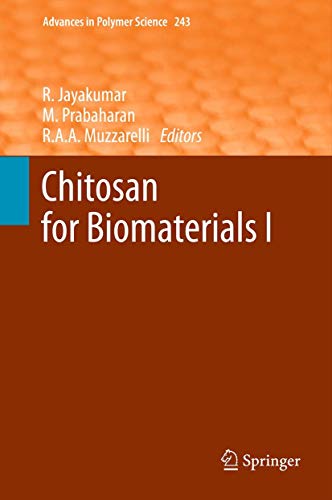 9783642271106: Chitosan for Biomaterials I: 243 (Advances in Polymer Science)