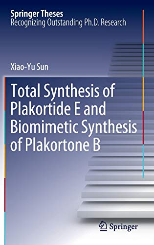 9783642271946: Total Synthesis of Plakortide E and Biomimetic Synthesis of Plakortone B