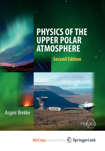 9783642274022: Physics of the Upper Polar Atmosphere