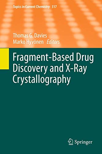 Stock image for Fragment-Based Drug Discovery and X-Ray Crystallography. for sale by Antiquariat im Hufelandhaus GmbH  vormals Lange & Springer