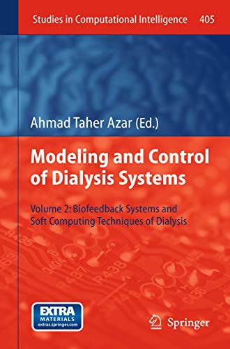 Immagine dell'editore per Modeling and Control of Dialysis Systems : Volume 2: Biofeedback Systems and Soft Computing Techniques of Dialysis venduto da Buchpark