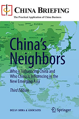 Stock image for China's Neighbors: Who Is Influencing China and Who China Is Influencing in the New Emerging Asia for sale by Revaluation Books