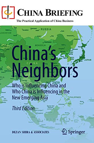 Stock image for China's Neighbors: Who Is Influencing China and Who China Is Influencing in the New Emerging Asia for sale by Revaluation Books