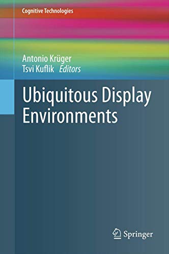 Beispielbild fr Ubiquitous display environments. zum Verkauf von Antiquariat im Hufelandhaus GmbH  vormals Lange & Springer